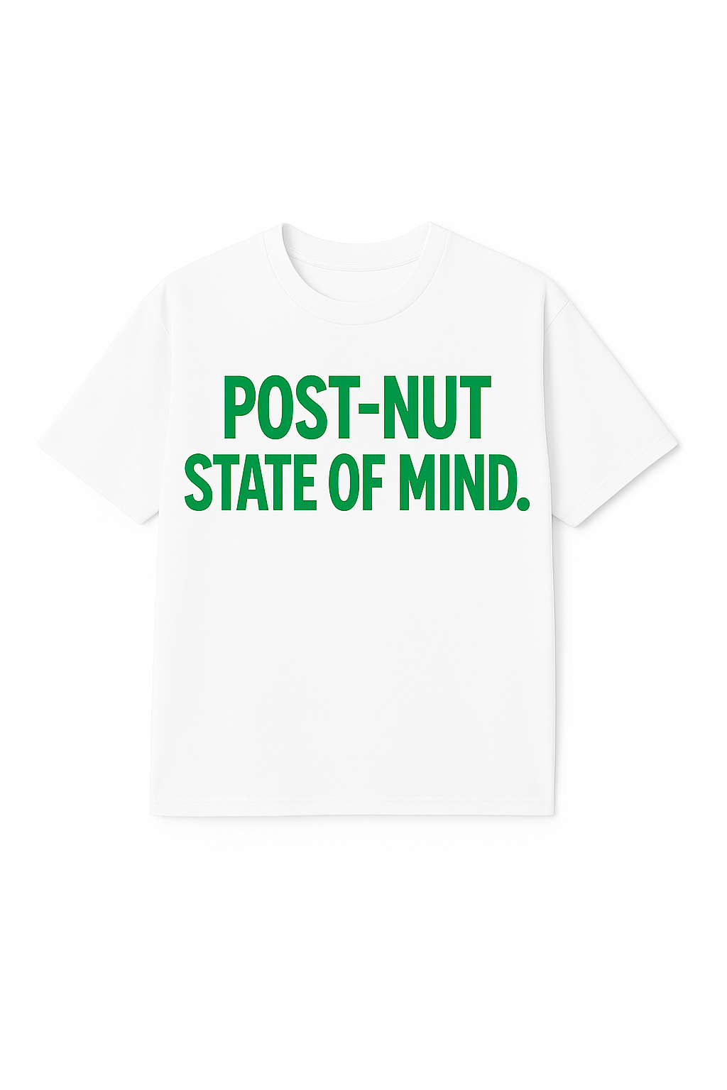 Post-Nut State of Mind Tee