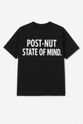 Post-Nut State of Mind Tee